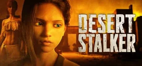 沙漠追猎者：DESERT STALKER题名与人物美术，不是游戏版本页